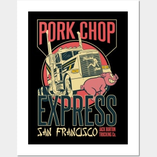 Pork Chop Express - Jack Burton Trading Posters and Art